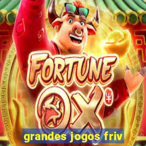 grandes jogos friv